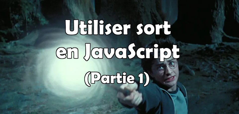 Utiliser sort en JavaScript (1)